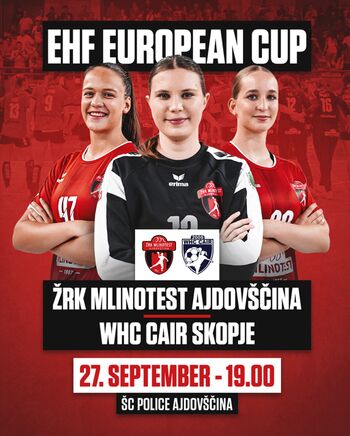ŽRK Mlinotest Ajdovščina – WHC Cair Skopje