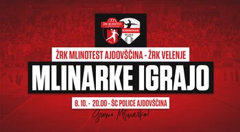 ŽRK Mlinotest Ajdovščina – ŽRK Velenje nocoj na Policah