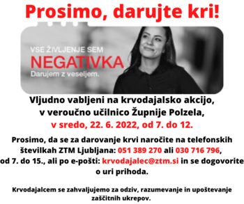 Krvodajalska akcija, v veroučni učilnici Župnije Polzela, v sredo, 22. 6. 2022, od 7. do 12.