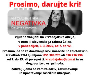 Krvodajalska akcija v Domu II. slovenskega tabora Žalec, v ponedeljek, 3. 3. 2025, od 7. do 12.!