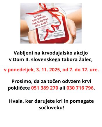 Krvodajalska akcija, Dom II. slovenskega tabora Žalec, ponedeljek, 3. 11. 2025, od 7. do 12. ure!