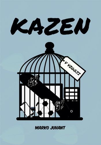 KAZEN V VZGOJI - MARKO JUHANT