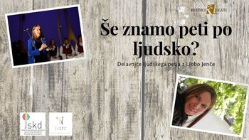 Še znamo peti po ljudsko? z Ljobo Jenče