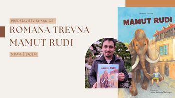 Predstavitev slikanice Romana Trevna: Mamut Rudi