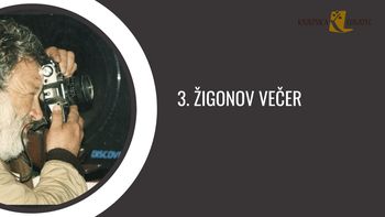 3. Žigonov večer: Zaključek Žigonovega leta 2022