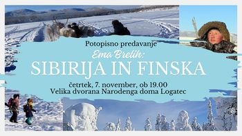Ema Brelih: Sibirija in Finska – potopisno predavanje