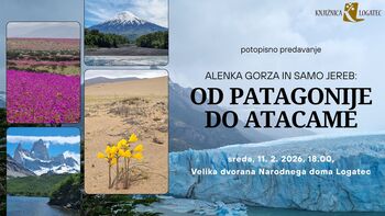 Alenka Gorza in Samo Jereb: Od Patagonije do Atacame