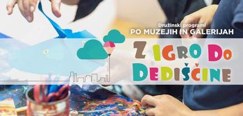 Z igro do dediščine v Tednu otroka