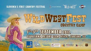  WILD WEST FEST 1. COUNTRY FESTIVAL V SLOVENIJI