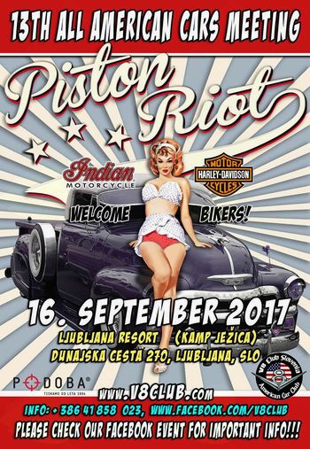 PISTON RIOT 2017 - 13th ALL AMERICAN CARS MEETING