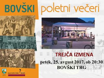 BOVŠKI POLETNI VEČERI   -  TREJČA IZMENA