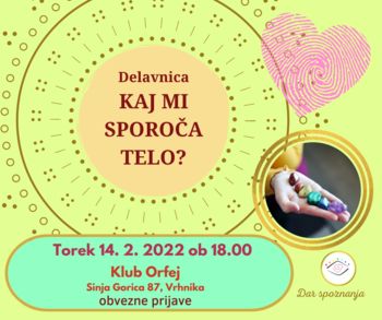 Delavnica KAJ MI SPOROČA TELO?