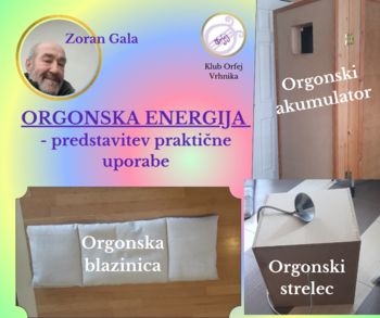 ORGONSKA ENERGIJA - PRAKTIČNA UPORABA ZA ZDRAVLJENJE IN BLAŽENJE BOLEČIN 