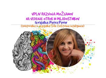 VPLIV RAZVOJA MOŽGANOV na VEDENJE OTROK in MLADOSTNIKOV