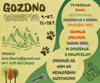 GOZDNO POČITNIŠKO VARSTVO 2. TERMIN 11.7.-15.7.
