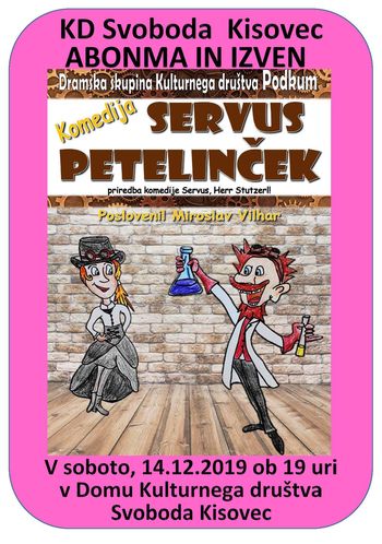 komedija Servus Petelinček (KD Podkum)
