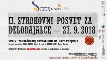 II. STROKOVNI POSVET ZA DELODAJALCE: „VPLIV IZOBRAŽEVANJ ZAPOSLENIH NA RAST PODJETJA“