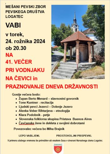 VEČER PRI VODNJAKU NA ČEVICI IN PRAZNIK DRŽAVNOSTI