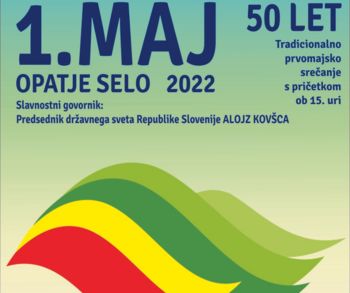 Prvomajsko srečanje v Opatjem selu - letos v znamenju 50-letnice