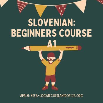 Začetni tečaj slovenščine (A1) / Beginners course Slovenian (A1)