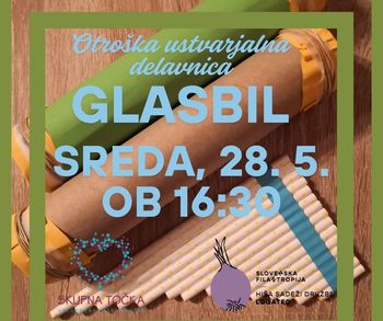 Otroška ustvarjalna delavnica - IZDELAVA GLASBIL 