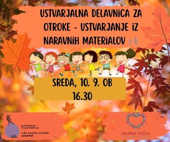 OTROŠKA DELAVNICA - Ustvarjanje iz naravnih materialov 
