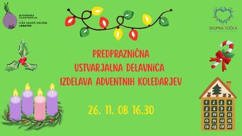 Predpraznična ustvarjalna delavnica - adventni koledarji
