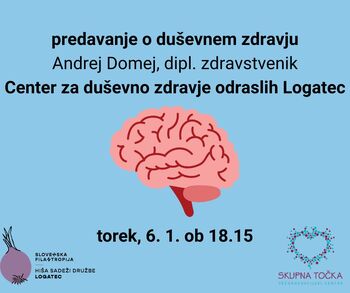Duševno zdravje - predavanje Centra za duševno zdravje Logatec
