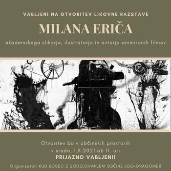 OTVORITEV RAZSTAVE MILANA ERIČA