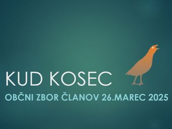 Občni zbor članov KUD Kosec minil v prešernem razpoloženju