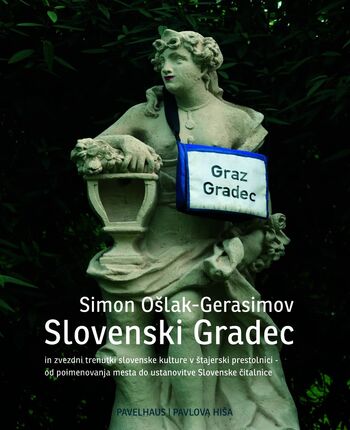 Predstavitev dvojezične knjige Slovenski Gradec Simona Ošlaka - Gerasimova