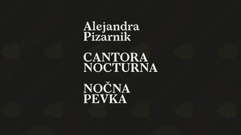 Predstavitev knjig, Alejandra Pizarnik: Nočna pevka in Jure Detela: Zbrane pesmi
