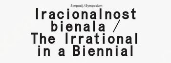 Iracionalnost bienala, simpozij