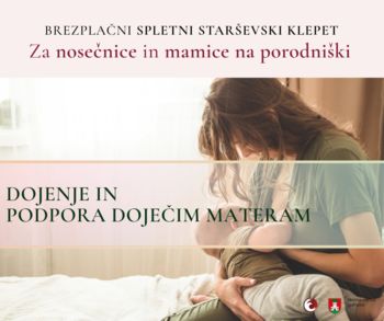Dojenje in podpora doječim materam