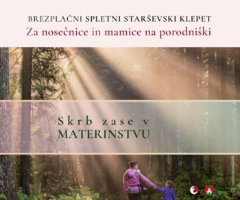 Skrb zase v materinstvu