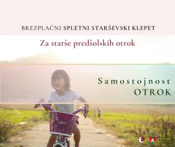 Skrivnost samostojnosti otrok
