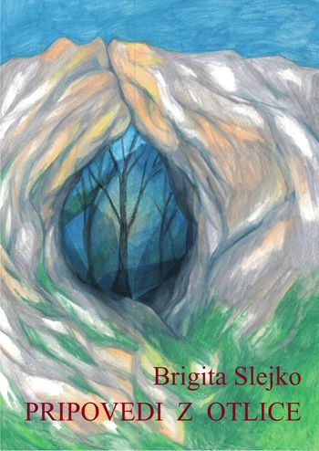 Brigita Slejko – Pripovedi z Otlice