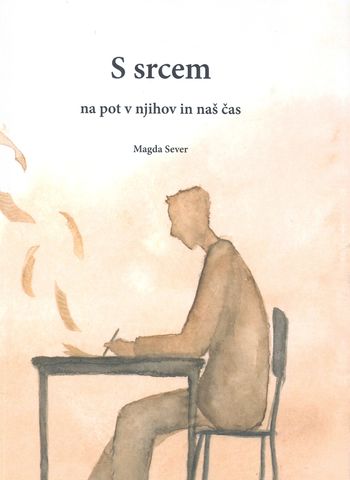 Predstavitev knjige Magde Sever – S srcem na pot v njihov in naš čas