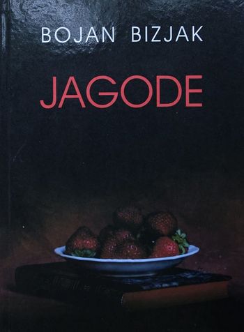 Bojan Bizjak: Jagode