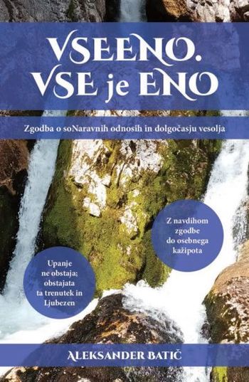 Aleksander Batič: Sodobna izhodišča in primeri dobrih praks sonaravnega življenja v mestih in na podeželju ter predstavitev knjige Vseeno. Vse je eno.