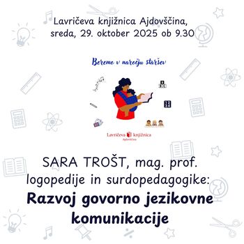 Beremo v naročju staršev. Sara Trošt: Razvoj govorno jezikovne komunikacije