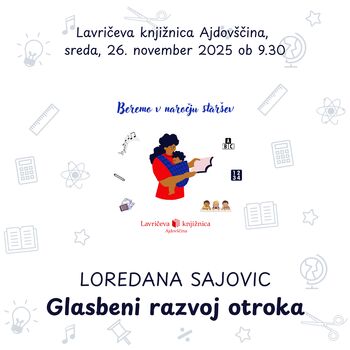 Beremo v naročju staršev. Loreda Sajovic: Glasbeni razvoj otroka