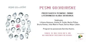 Predstavitev pesniške zbirke Pesmi Go(vo)riške