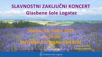 Slavnostni zaključni koncert Glasbene šole Logatec
