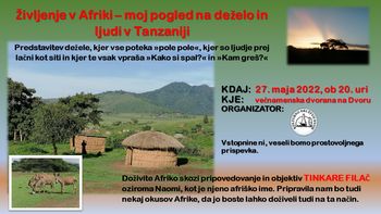 Življenje v Afriki – moj pogled na deželo in ljudi v Tanzaniji