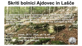 Skriti bolnici Ajdovec in Lašče