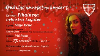 Božično novoletni koncert Pihalnega orkestra Logatec z gostjo Majo Keuc