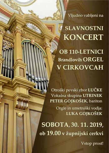 Vabilo na SLAVNOSTNI KONCERT ob 110-letnici Brandlovih orgel v Cirkovcah