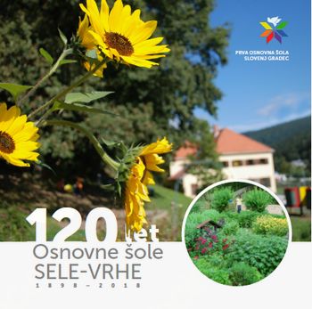 120 let Osnovne šole Sele-Vrhe 