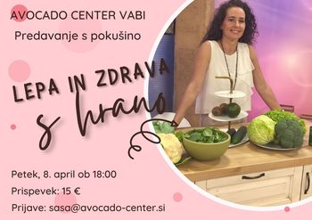 Predavanje s pokušino: Lepa in zdrava s hrano
